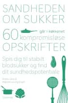 Sandheden om sukker går i køkkenet