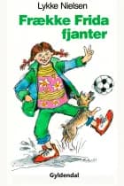 Frække Frida fjanter