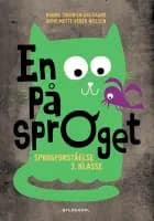 En på sproget. Sprogforståelse i 3. klasse af Hanne Trebbien Daugaard og Anne-Mette Veber Nielsen