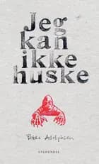 Jeg kan ikke huske