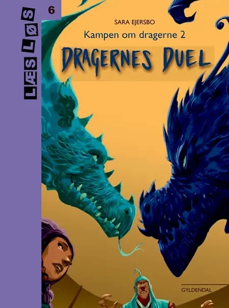 Dragernes duel af Sara Ejersbo