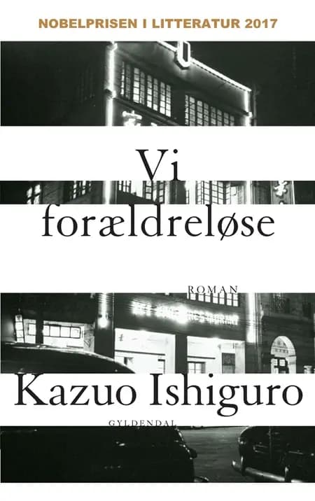 Vi forældreløse af Kazuo Ishiguro