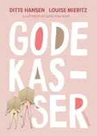Gode kasser af Ditte Hansen og Louise Mieritz