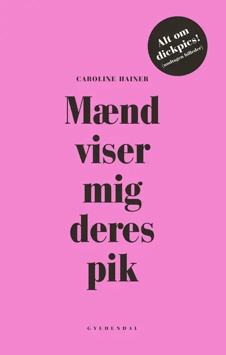 Mænd viser mig deres pik af Caroline Hainer