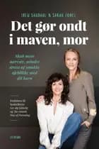 Det gør ondt i maven, mor af Iben Sandahl og Sarah Zobel