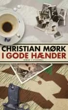 I gode hænder af Christian Mørk