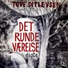 Det runde værelse af Tove Ditlevsen