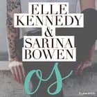 Os af Elle Kennedy og Sarina Bowen