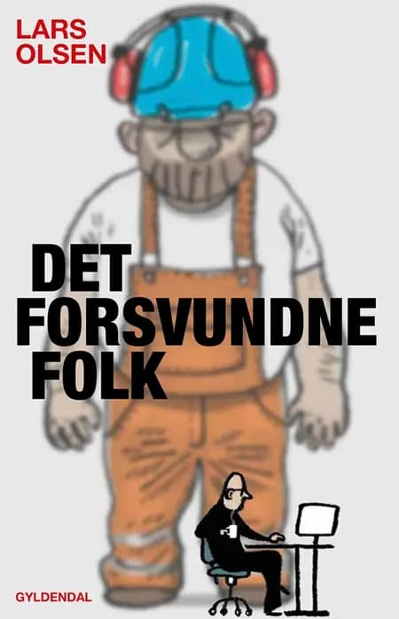 Det forsvundne folk af Lars Olsen