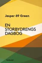 En Storbydrengs dagbog af Jesper 69 Green