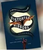 Distorted Mirrors af Jesper Kaalund og Bo Høpfner Clausen