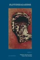 Oldtidssagaerne. Bind 7 af Ingen Forfatter