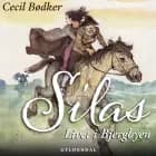 Silas 8 - Livet i bjergbyen af Cecil Bødker