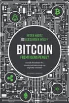 Bitcoin af Peter Hertz og Alexander Sonne Wulff