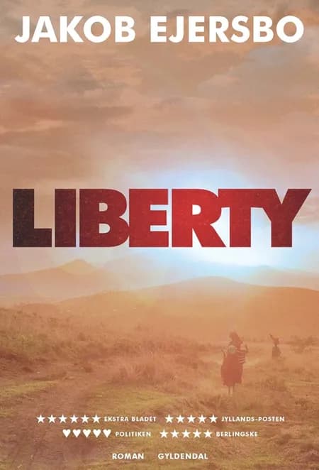 Liberty af Jakob Ejersbo