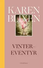 Vinter-Eventyr af Karen Blixen