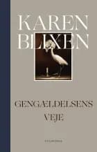 Gengældelsens veje af Karen Blixen