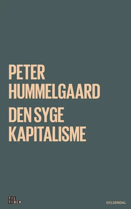 Den syge kapitalisme af Peter Hummelgaard Thomsen