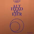Alt hvad du ejer af Caspar Eric