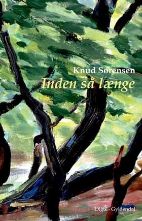 Inden så længe af Knud Sørensen