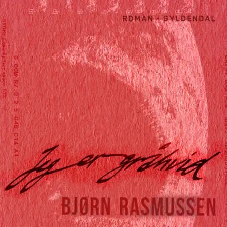 Jeg er gråhvid af Bjørn Rasmussen