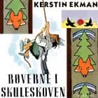 Røverne i skuleskoven