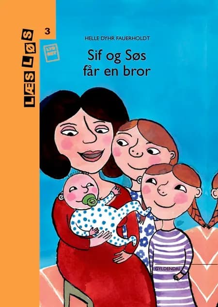 Sif og Søs får en bror af Helle Dyhr Fauerholdt
