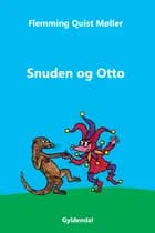 Snuden og Otto af Flemming Quist Møller