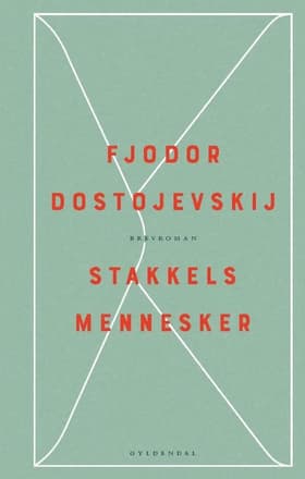 Stakkels mennesker af Fjodor Dostojevskij