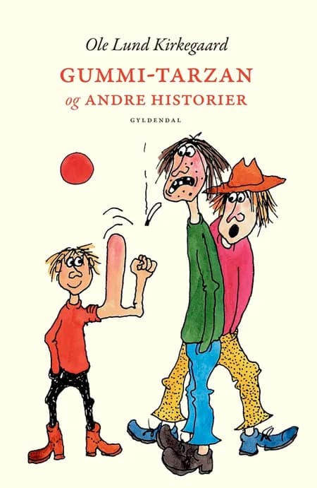 Gummi-Tarzan og andre historier af Ole Lund Kirkegaard