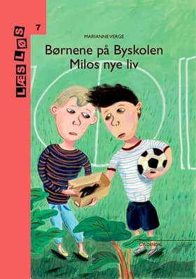 Børnene på Byskolen - Milos nye liv af Cato Thau-Jensen