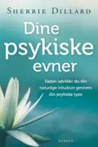 Dine psykiske evner af Sherrie Dillard