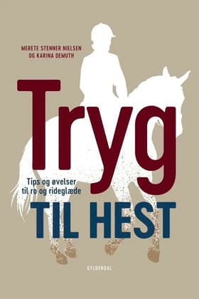 Tryg til hest af Karina Demuth