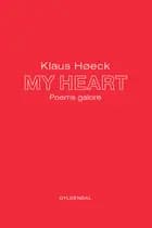 MY HEART af Klaus Høeck