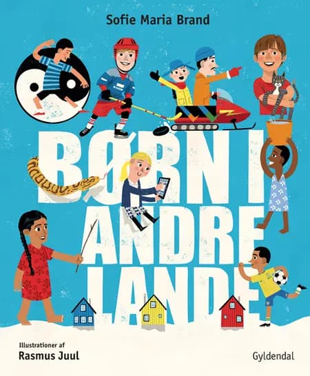 Børn i andre lande af Sofie Maria Brand