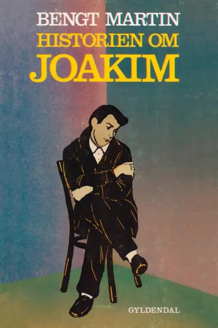 Historien om Joakim af Bengt Martin