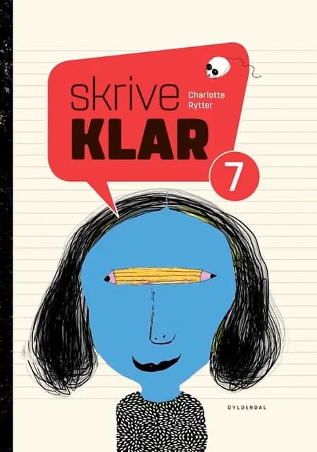 SkriveKlar 7 af Charlotte Rytter