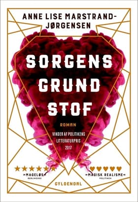 Sorgens grundstof af Anne Lise Marstrand-Jørgensen