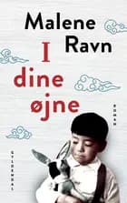 I dine øjne