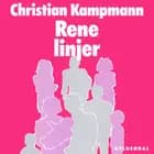 Rene linjer af Christian Kampmann