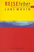 Rejsefeber af Lars Movin