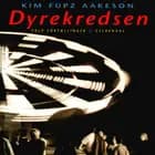 Dyrekredsen af Kim Fupz Aakeson