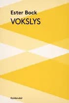 Vokslys af Ester Bock