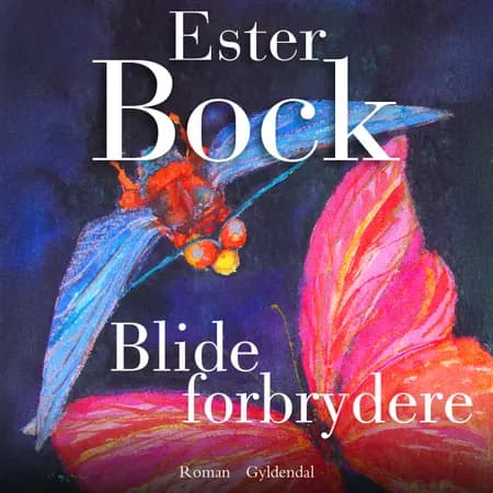 Blide forbrydere af Ester Bock