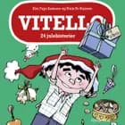 Vitello. 24 julehistorier af Kim Fupz Aakeson og Niels Bo Bojesen