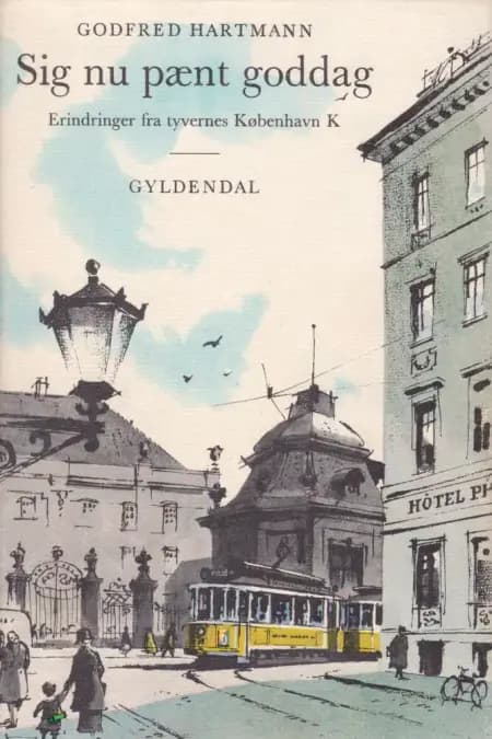 Sig nu pænt goddag af Godfred Hartmann