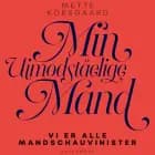 Min uimodståelige mand
