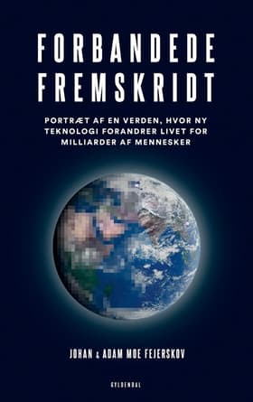 Forbandede fremskridt af Johan Moe Fejerskov