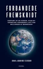 Forbandede fremskridt af Johan Moe Fejerskov og Adam Moe Fejerskov