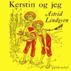 Kerstin og jeg af Astrid Lindgren